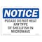 Signmission OSHA Notice, 5" Height, Please Do Not Heat Any Type Of Shellfish Sign, 7" X 5", Landscape OS-NS-D-57-L-17389 - alternate 1